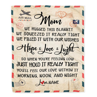 Personalized Mom Blanket From Daughter Son We Hugged This Blanket Mail Letter Mom Birthday Mothers Day Christmas Customized Fleece Blanket - Thegiftio UK