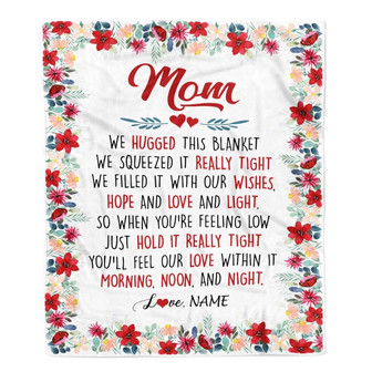 Personalized Mom Blanket From Daughter Son We Hugged This Blanket Mom Birthday Mothers Day Christmas Customized Fleece Throw Blanket - Thegiftio UK