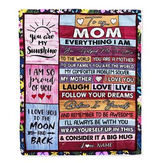 Personalized To My Mom Blanket From Daughter Son Wood Everything I Am You Helped Me To Be Mom Birthday Mothers Day Christmas Fleece Blanket - Thegiftio UK