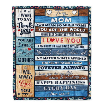 Personalized To My Mom Blanket From Daughter Son Wood You Are My Favorite Mom Birthday Mothers Day Thanksgiving Christmas Customized Bed Fleece Throw Blanket - Thegiftio UK