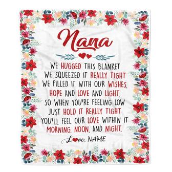 Personalized Nana Blanket From Grandkids Grandson Granddaughter We Hugged This Blanket Nana Birthday Mothers Day Christmas Customized Fleece Throw Blanket - Thegiftio UK