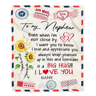 Personalized To My Nephew Blanket From Aunt Uncle Auntie Love Big Hug Air Mail Letter Sunflower Nephew Birthday Christmas Customized Fleece Throw Blanket - Thegiftio UK