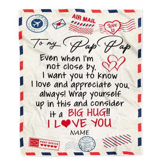 Personalized To My Pap Pap Blanket From Grandkids I Love You Hugs Air Mail Letter Pap Pap Birthday Fathers Day Christmas Customized Fleece Blanket - Thegiftio UK