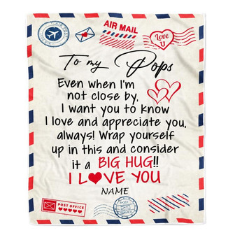 Personalized To My Pops Blanket From Grandkids I Love You Hugs Air Mail Letter Pops Birthday Fathers Day Christmas Customized Fleece Blanket - Thegiftio UK