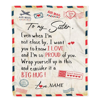 Personalized To My Sister Blanket from Brother Proud Of You Air Mail Letter Sister Birthday Graduation Christmas Gift Customized Bed Quilt Fleece Throw Blanket - Thegiftio UK