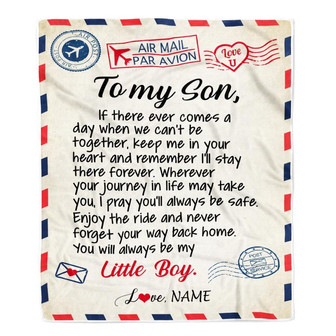 Personalized To My Son Blanket From Mom Dad Air Mail Letter Little Boy Son Birthday Graduation Christmas Gift Customized Bed Quilt Fleece Throw Blanket - Thegiftio UK