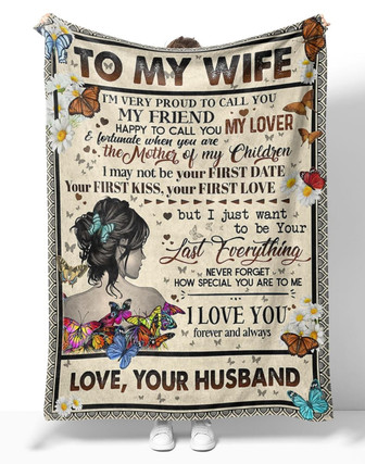 Personalized To My Wife Butterfly Girl Blanket From Husband, To My Wife I'm Very Proud To Call You My Friend Butterfly Blanket Gifts For Wife - Thegiftio