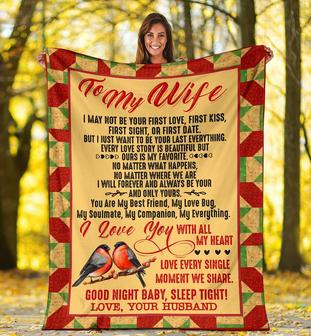 Personalized To My Wife Couple Bird Blanket Gift For Wife From Husband To My Wife I May Not Be Your First Love Bird Blanket Customized - Thegiftio UK