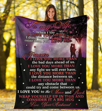 Personalized To My Wife Couple Blanket Gift For Wife From Husband To My Wife I Love You More Than Blanket Customized - Thegiftio UK