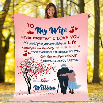 Personalized To My Wife Couple Blanket Gift For Wife From Husband To My Wife Never Forget That I Love You Blanket Customized - Thegiftio UK