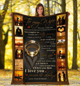 Personalized To My Wife Double Ring Blanket From Husband To My Wife The Day I Met You Blanket - Thegiftio UK