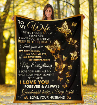 Personalized To My Wife Gold Butterfly Blanket From Husband To My Wife Never Forget That I Love You Blanket - Thegiftio UK