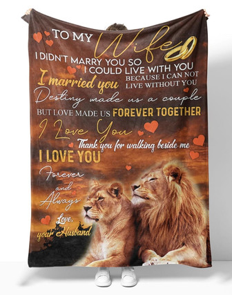 Personalized To My Wife Lion Couple Fleece Blanket, To My Wife I Didn't Marry You So I Could Live With You Lion Blanket Gifts For Wife - Thegiftio UK