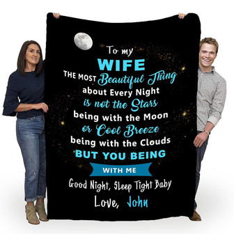 Personalized To My Wife Night Sky Blanket Gift For Wife From Husband To My Wife The Most Beautiful Thing Blanket Customized - Thegiftio UK