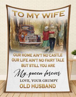 Personalized To My Wife Old Couple Blanket From Husband, To My Wife Our Home Ain't No Castle Our Life Ain't No Fairy Tale Car Blanket Gifts For Wife - Thegiftio UK