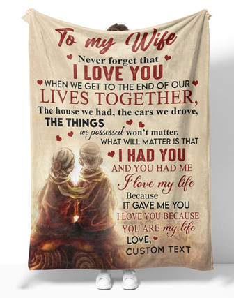 Personalized To My Wife Old Couple Fleece Blanket, To My Wife Never Forget That I Love You Couple Blanket Gifts For Wife - Thegiftio UK