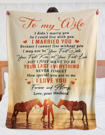 Personalized To My Wife Riding Horse Blanket From Husband, To My Wife I love You Forever And Always Horse Couple Blanket For Wife - Thegiftio