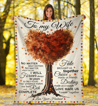 Personalized To My Wife Tree Heart Blanket From Husband To My Wife No Matter What Happens Blanket - Thegiftio UK