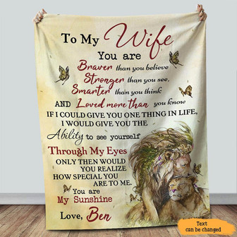 Personalized To My Wife Wild Lion Blanket From Husband, To My Wife You Are Braver Than You Believe Strong Than You See Lion Blanket Gifts For Wife - Thegiftio