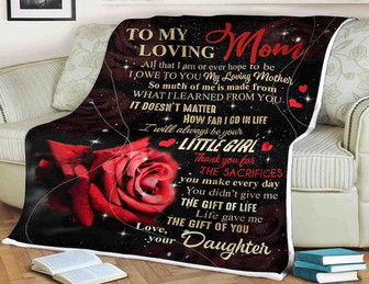 Rose Blanket To My Loving Mom,Fleece Blankets, It Doesn't Matter, How Far I Go In Life,Love Your Daughter, Family - Thegiftio UK