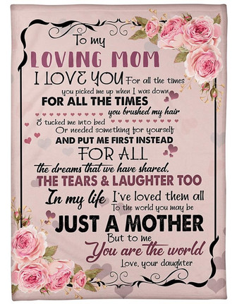 Roses To My Loving Mom To Me You Are The World Gift From Daughter Fleece Blanket Gift For Christmas - Thegiftio UK