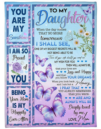 I Am So Proud Of You Butterfly To My Daughter Blanket Gift For Daughter From Mom Home Decor Bedding Couch Sofa Soft - Thegiftio UK