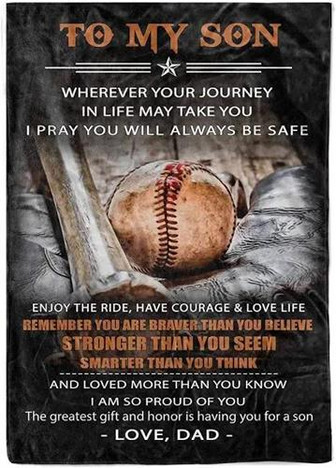 To My Son Baseball Blanket From Dad Wherever Your Journey Great Blanket Gift For Christmas, Home Decor - Thegiftio UK