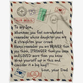 Son Blanket To My Son Whenever You Feel Overwhelmed Dad Fleece Blanket Gift For Son Home Decor Bedding Couch Sofa Soft - Thegiftio UK