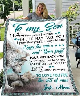 Son Blanket To My Son Whenever Your Journey Mom Wolf White Premium Fleece Blanket Gift For Son Home Decor Bedding Couch - Thegiftio UK