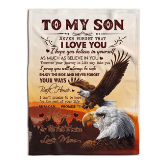To My Son Eagle Mom Fleece Blanket Family Gift Home Decor Bedding Couch Sofa Soft And Comfy Cozy - Thegiftio UK