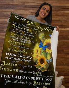 Sunflower To My Daughter Never Feel That Alone Fleece Blanket Gift For Daughter From Dad To Daughter Home Decor - Thegiftio UK