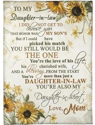 Sunflower To My Daughter In Law From Mother In Law I Did Not Get To Choose You Blanket Gift For Christmas - Thegiftio UK
