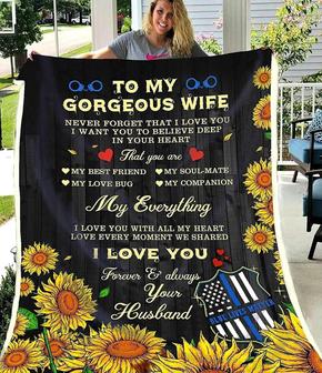Sunflower Police To My Gorgeous Wife Fleece Blanket I Want You to Believe Deep In Your Heart Great Blanket - Thegiftio UK