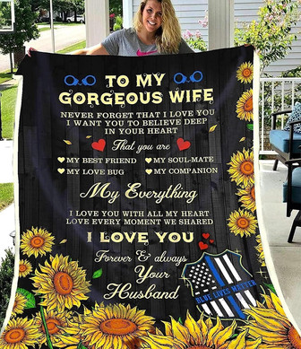 Sunflower Police To My Gorgeous Wife Fleece Blanket I Want You to Believe Deep In Your Heart Great Blanket - Thegiftio UK