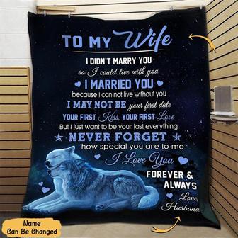 To My Wife Couple Wolf Blanket, To My Wife I Didn't Marry You So I Could Live With You Blanket, Custom Wife Blanket From Husband - Thegiftio UK