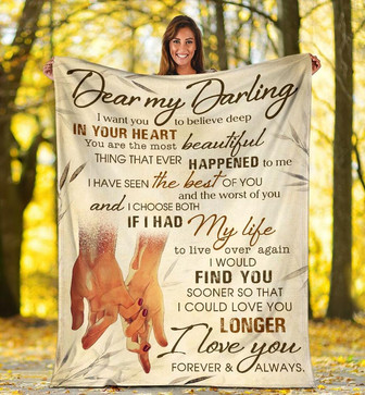 Wife Hand In Hand Fleece Blanket Gift For Wife From Husband Dear My Darling I Want You To Believe Deep In Your Heart Blanket - Thegiftio
