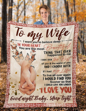  To My Wife Holding Hand Blanket Gift For Wife From Husband To My Wife I Want You To Believe Deep In Your Heart Blanket - Thegiftio