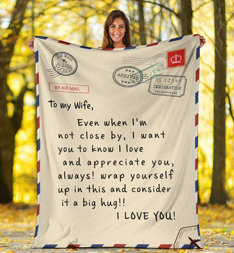 To My Wife Letter Mail Blanket Gift For Wife From Husband To My Wife Even When I Am Not Close By Letter Blanket  - Thegiftio UK