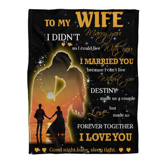 To My Wife Love Made Us Forever Together I Love U Fleece Blanket | Gift For Wife Gift For Christmas - Thegiftio