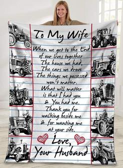 To My Wife When We Get to The End Farmer Tractor Fleece - Thegiftio UK