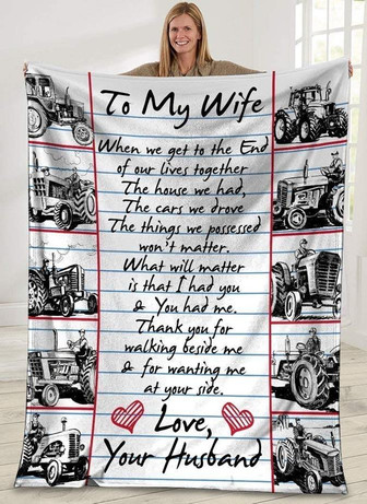 To My Wife When We Get to The End Farmer Tractor Fleece - Thegiftio