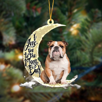 English Bulldog I Love You To The Moon And Back Hanging Ornament, Car Ornament, Christmas Ornament - Thegiftio UK
