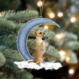 Ornament- Chihuahua Sits On The Moon Hanging Ornament Dog Ornament, Car Ornament, Christmas Ornament - Thegiftio UK