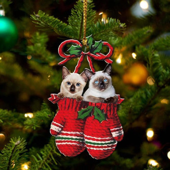 Ornament- Siamese Inside Your Gloves Christmas Holiday-Two Sided Ornament, Christmas Ornament, Car Ornament - Thegiftio UK