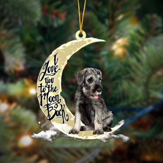 Schnauzer I Love You To The Moon And Back Hanging Ornament Dog Ornament, Car Ornament, Christmas Ornament - Thegiftio UK