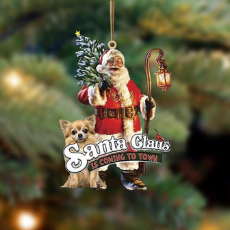 Santa Is Coming To Town With Chihuahua 5-Two Sided Ornament - Thegiftio UK