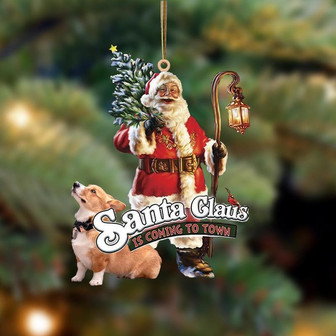 Santa Is Coming To Town With Corgi-Two Sided Ornament - Thegiftio UK