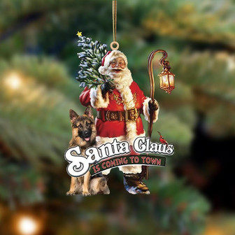 Santa Is Coming To Town With German Shepherd 3-Two Sided Ornament - Thegiftio UK