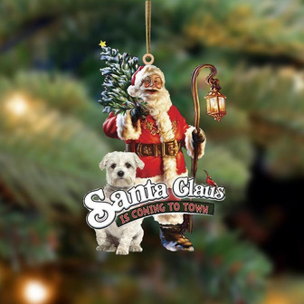 Santa Is Coming To Town With Maltese 2-Two Sided Ornament - Thegiftio UK