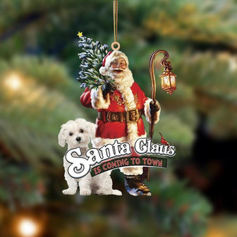 Santa Is Coming To Town With Maltese-Two Sided Ornament - Thegiftio UK